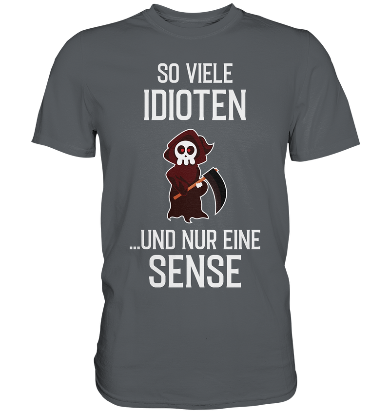 So viele Idioten.. - Premium Shirt