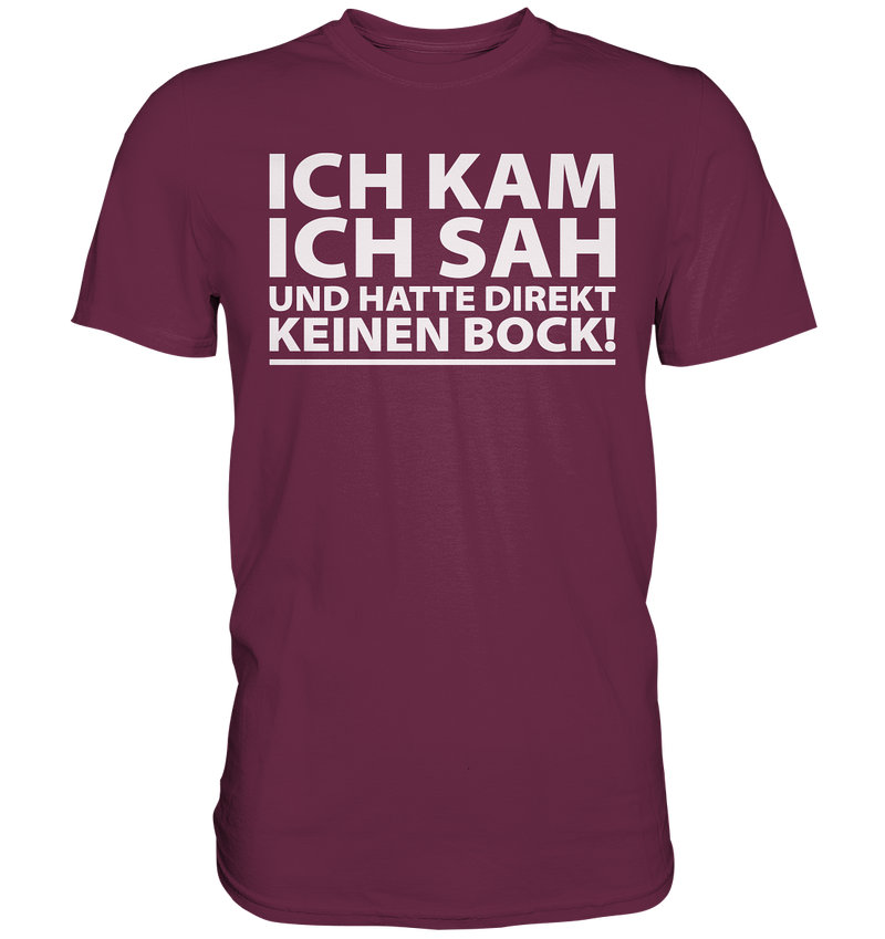 Ich kam, Ich sah - Premium Shirt