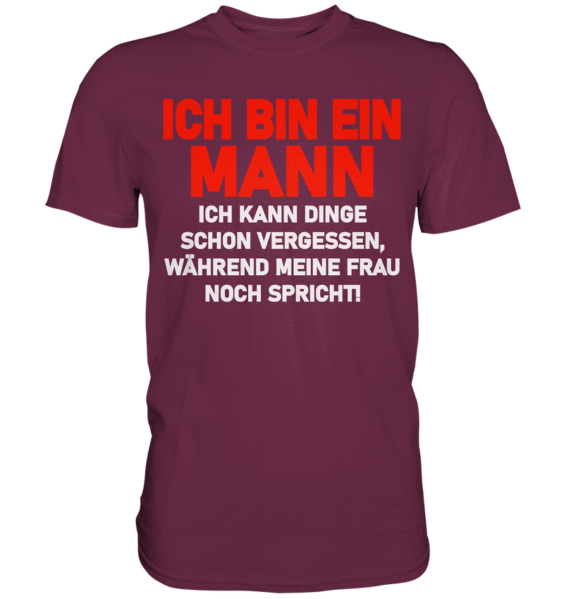 Ich bin ein Mann - Premium Shirt