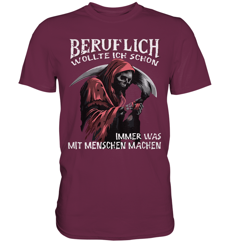 Beruflich - Premium Shirt