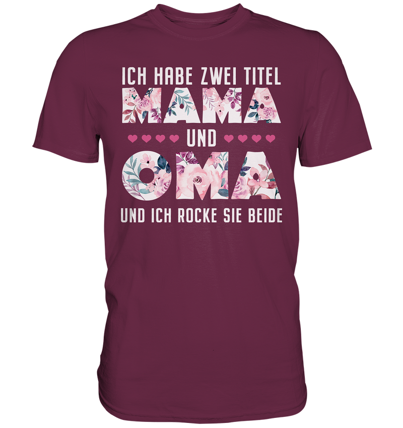 Ich habe zwei Titel - Premium Shirt