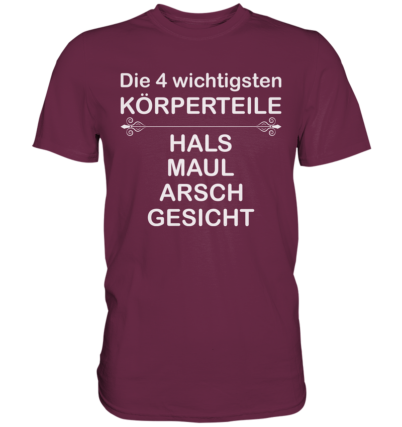 Die 4 wichtigsten Körperteile - Premium Shirt